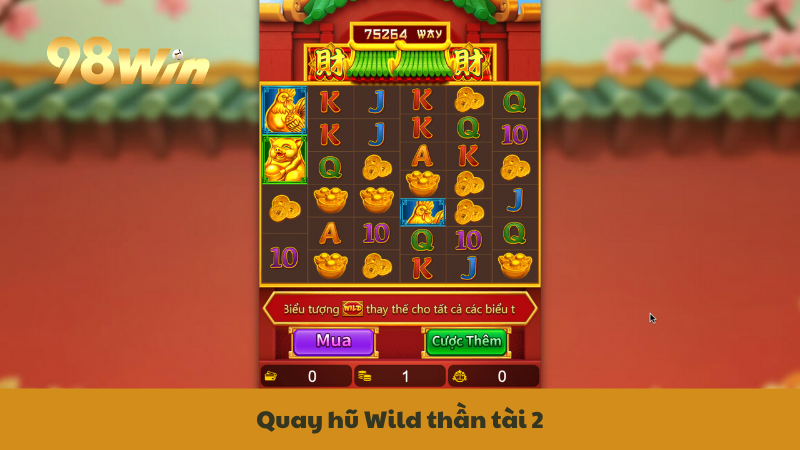 Quay hũ Wild thần tài 2