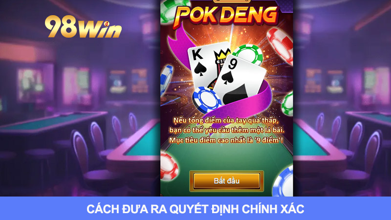 Đưa ra quyết định chính xác khi chơi bài TP